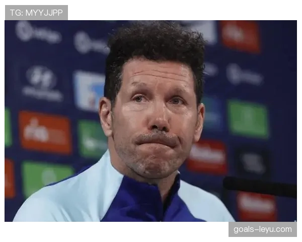 西蒙尼再显防守大师本色，率队稳步提升胜率